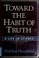 Cover of: Toward the habit of truth