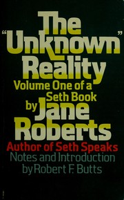 Cover of: The "Unknown" Reality, Vol. 1 by Jane Roberts