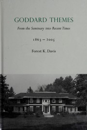 Cover of: Goddard themes: from the seminary into recent times, 1863-2005 and counting