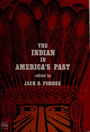 Cover of: The Indian in America's past. by Jack D. Forbes