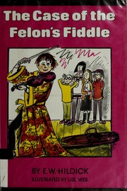 Cover of: The case of the felon's fiddle: a McGurk mystery