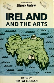 Cover of: Ireland and the Arts by Tim Pat Coogan
