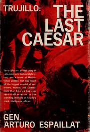 Cover of: Trujillo: the last Caesar. by Arturo R. Espaillat