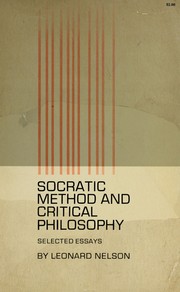 Cover of: Socratic method and critical philosophy by Leonard Nelson