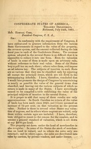 Cover of: [Report of the Secretary of the Treasury to Congress submitting information from the various state governments in regard to the value of the property, the revenue system, and the amount collected during the last fiscal year in each of the Confederate States]