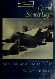 Cover of: A certain slant of light by Robinson, William F.