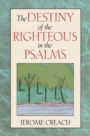 Cover of: The Destiny of the Righteous in the Psalms