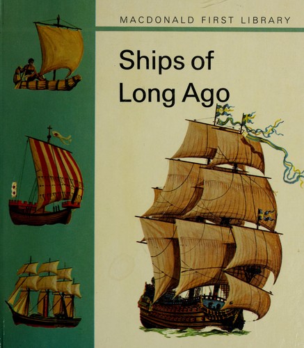 Ships of long ago. | Open Library