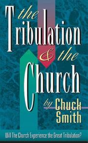 Cover of: THE TRIBULATION & THE CHURCH