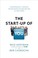 Cover of: The Start-up of You: Adapt to the Future, Invest in Yourself, and Transform Your Career