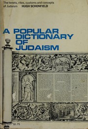 Cover of: A popular dictionary of Judaism by Hugh Joseph Schonfield