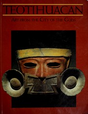 Cover of: Teotihuacan: art from the city of the gods