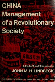 Cover of: China: management of a revolutionary society.