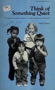 Cover of: Think of something quiet by Clare Cherry