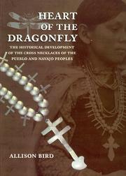 Cover of: Heart of the dragonfly by Allison Bird-Romero