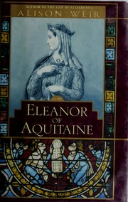 Cover of: Eleanor of Aquitaine: a life