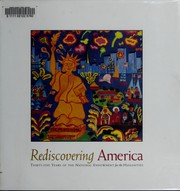 Cover of: Rediscovering America: thirty-five years of the National Endowment for the Humanities.