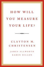 Cover of: How Will You Measure Your Life