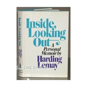 Inside, looking out by Harding Lemay