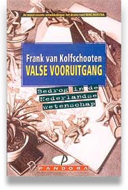 Valse vooruitgang by Frank van Kolfschooten