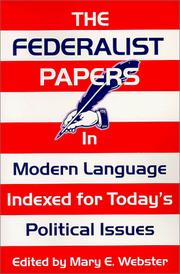 Cover of: The Federalist Papers: In Modern Language  by Mary E. Webster