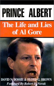Cover of: Prince Albert: the life and lies of Al Gore