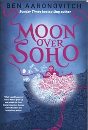 Moon over Soho by Ben Aaronovitch