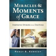 Miracles & Moments of Grace