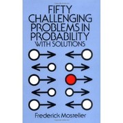 Cover of: Fifty Challenging Problems In Probability With Solutions by 