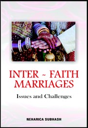 INTER_FAITH MARRIAGES Issues and Challenges by Neharica Subhash