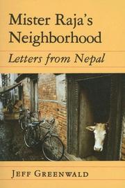 Cover of: Mister Raja's neighborhood: letters from Nepal