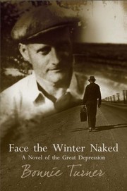 Face the Winter Naked by Bonnie Turner