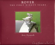 Rover, the first ninety years by Eric Dymock, Eric Dymok