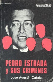 Pedro Estrada y sus crímenes by José Agustín Catalá