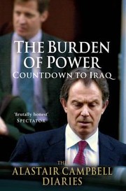 The Burden of Power by Grace Camp, Alastair Campbell