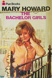 Cover of: The bachelor girls. by Mary Howard