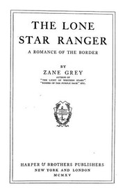 Cover of: The Lone Star ranger by Zane Grey