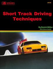 Cover of: Short track driving techniques