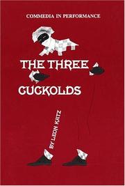 Cover of: three cuckolds | Leon Katz