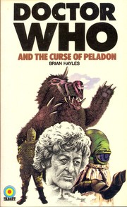 Cover of: Doctor Who and the Curse of Peladon. by Brian Hayles