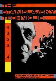 Cover of: The Stanislavsky Technique: Russia by Mel Gordon
