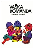 Cover of: Vaška komanda by Vladimir Kavčič