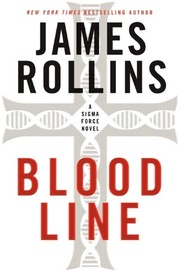 Bloodline by James Rollins