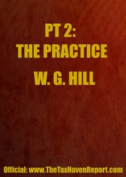 PT 2 The Practice by Dr. WG Hill