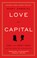 Cover of: Love and capital