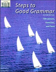 Cover of: Steps to good grammar by Genevieve Walbert Schaefer, Genevieve Walbert Schaefer