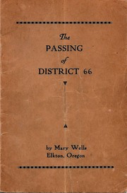 The passing of District 66 by Mary T. Wells