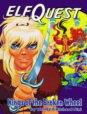 Cover of: Kings of the Broken Wheel (Elfquest Graphic Novel, No 8) by Wendy Pini, Richard Pini