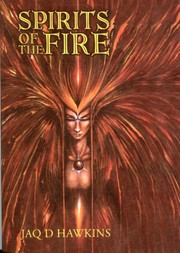 Spirits of the Fire by Jaq D. Hawkins