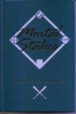 Cover of: Mortal stakes by Robert B. Parker, Robert B. Parker